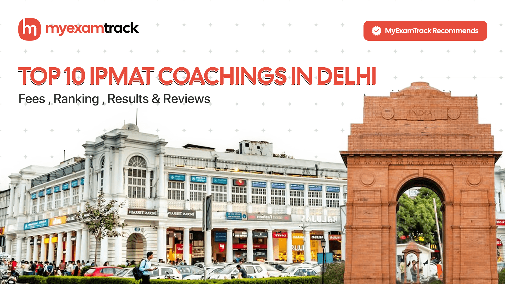Top 10 IPMAT Coachings in Delhi | Fees , Ranking & Reviews.| MyExamTrack