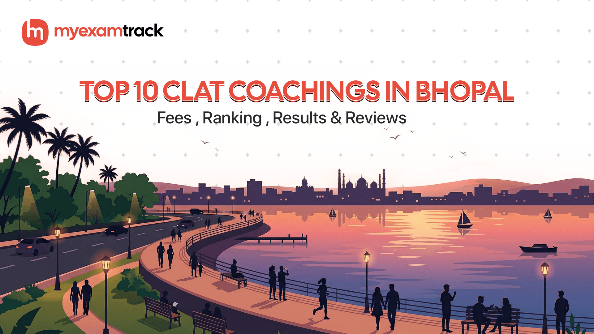 Top 10 CLAT Coachings in Bhopal | Fees , Ranking & Reviews.| MyExamTrack