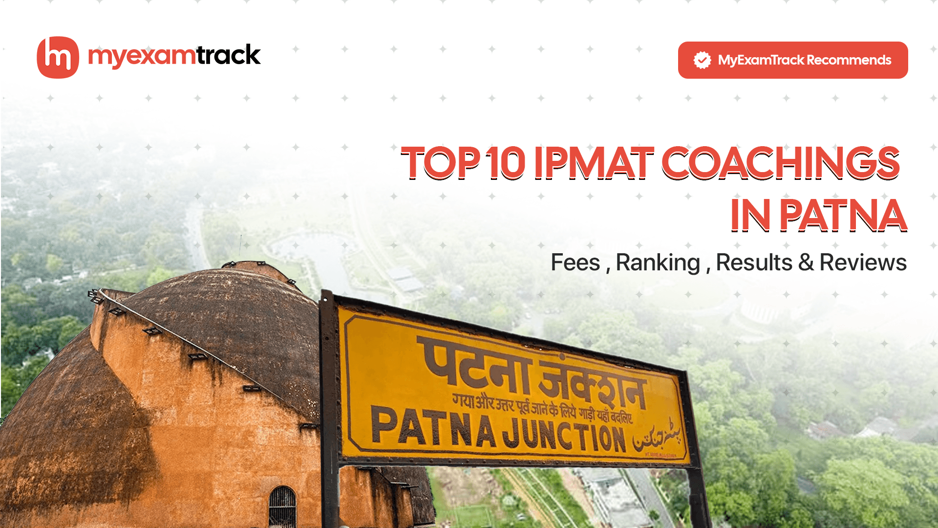 Top 10 IPMAT Coachings in Patna | Fees, Ranking & Reviews | MyExamTrack
