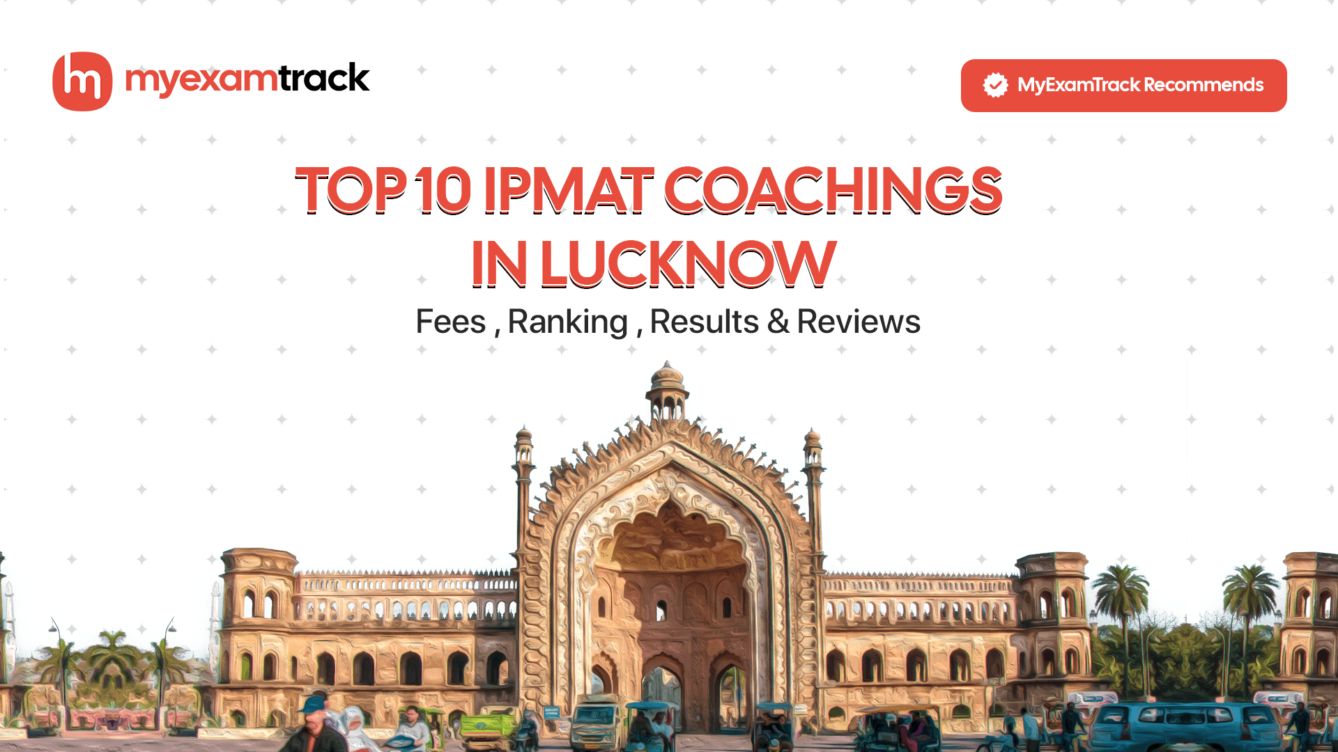 Top 10 IPMAT Coachings in Lucknow | Fees, Ranking & Reviews | MyExamTrack