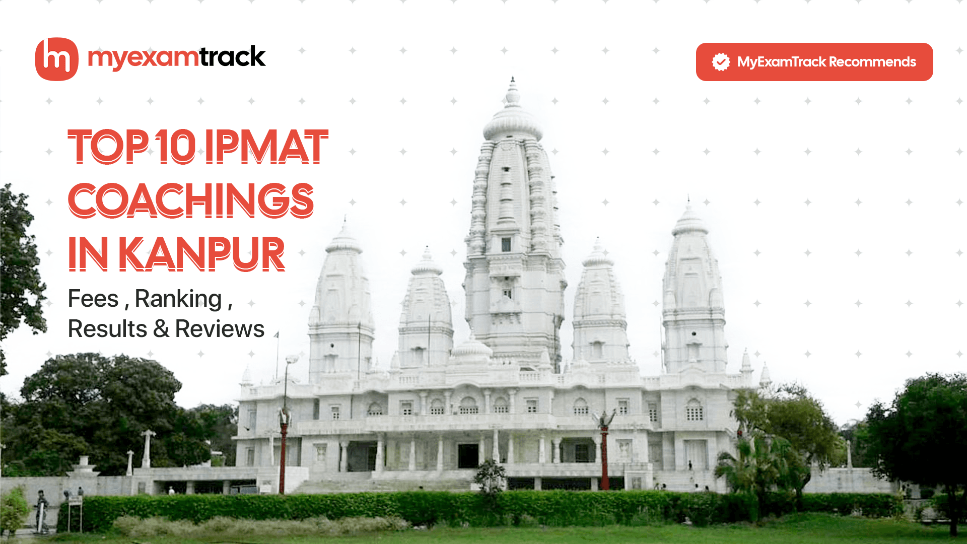 Top 10 IPMAT Coachings in Kanpur 2026 | Fees, Ranking & Reviews