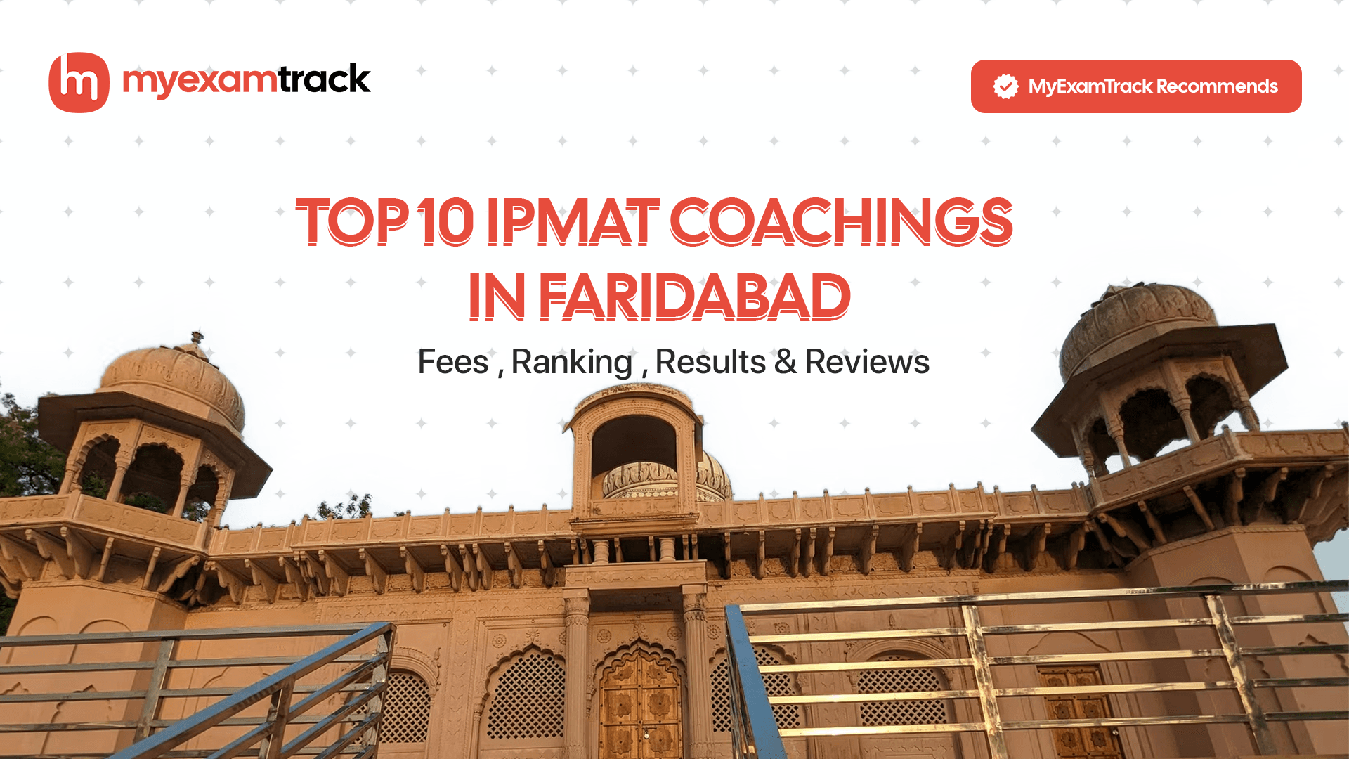 Top 10 IPMAT Coachings in Faridabad 2026 | Fees, Ranking & Reviews
