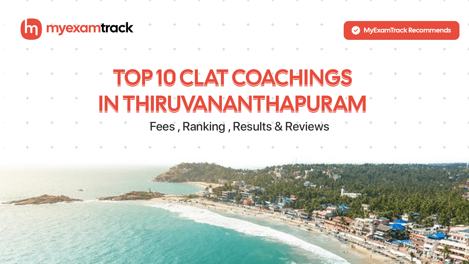 Top 10 CLAT Coachings in Thiruvananthapuram 2026 | Fees, Ranking & Reviews