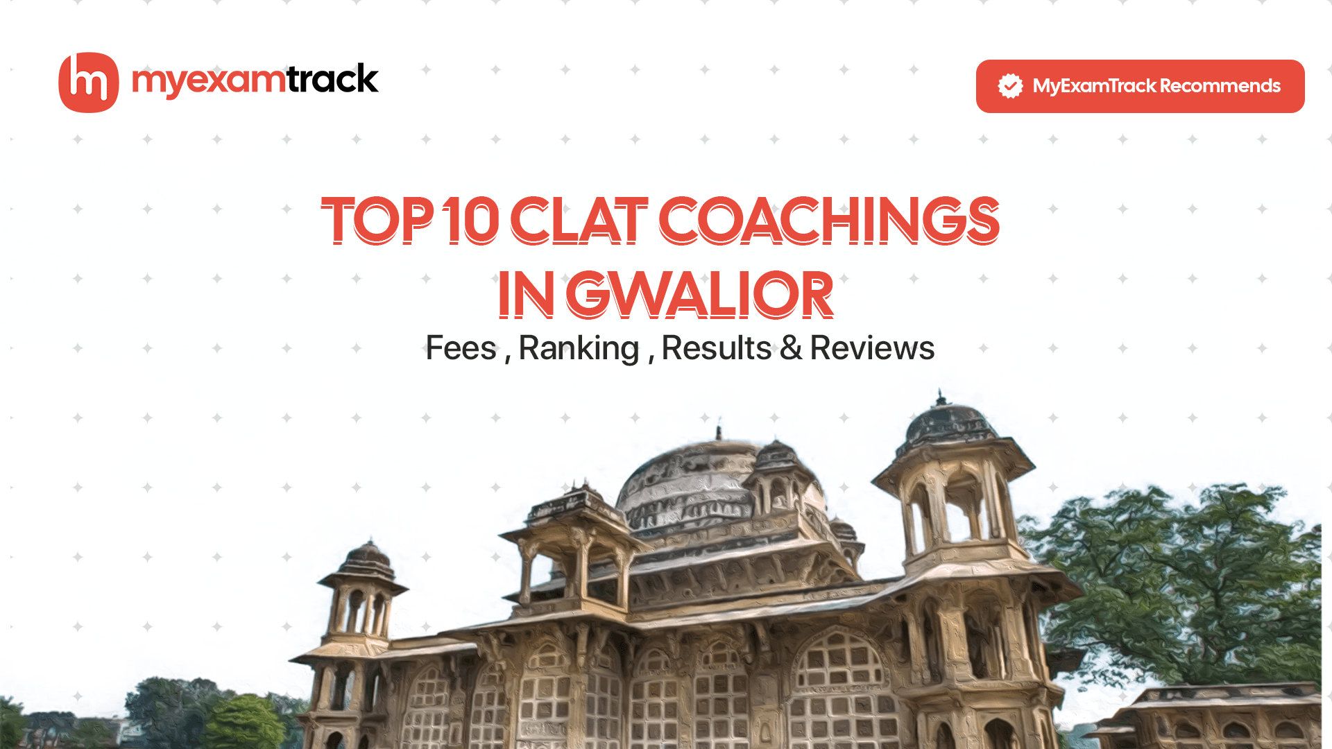 Top 10 CLAT Coachings in Gwalior 2026 | Fees, Ranking & Reviews